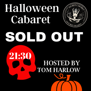 Nice but Naughty Cabaret - Halloween Special - 9.30 Show