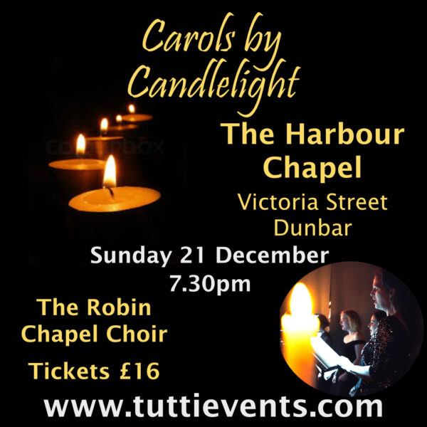 The Harbour Chapel, Dunbar - Carols by Candlelight