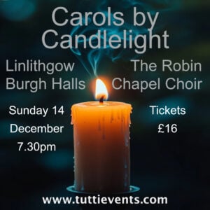 Linlithgow - Carols by Candlelight