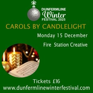 Dunfermline - Carols by Candlelight - 15 December