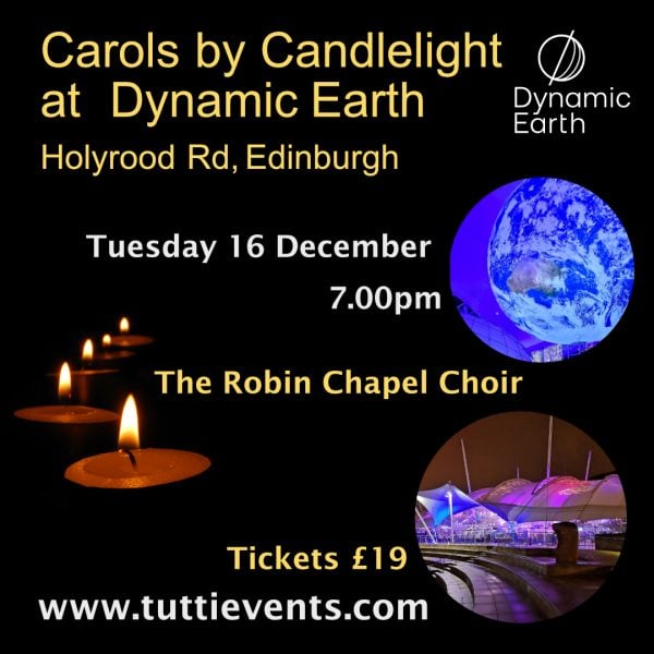 Dynamic Earth, Carols by Candlelight