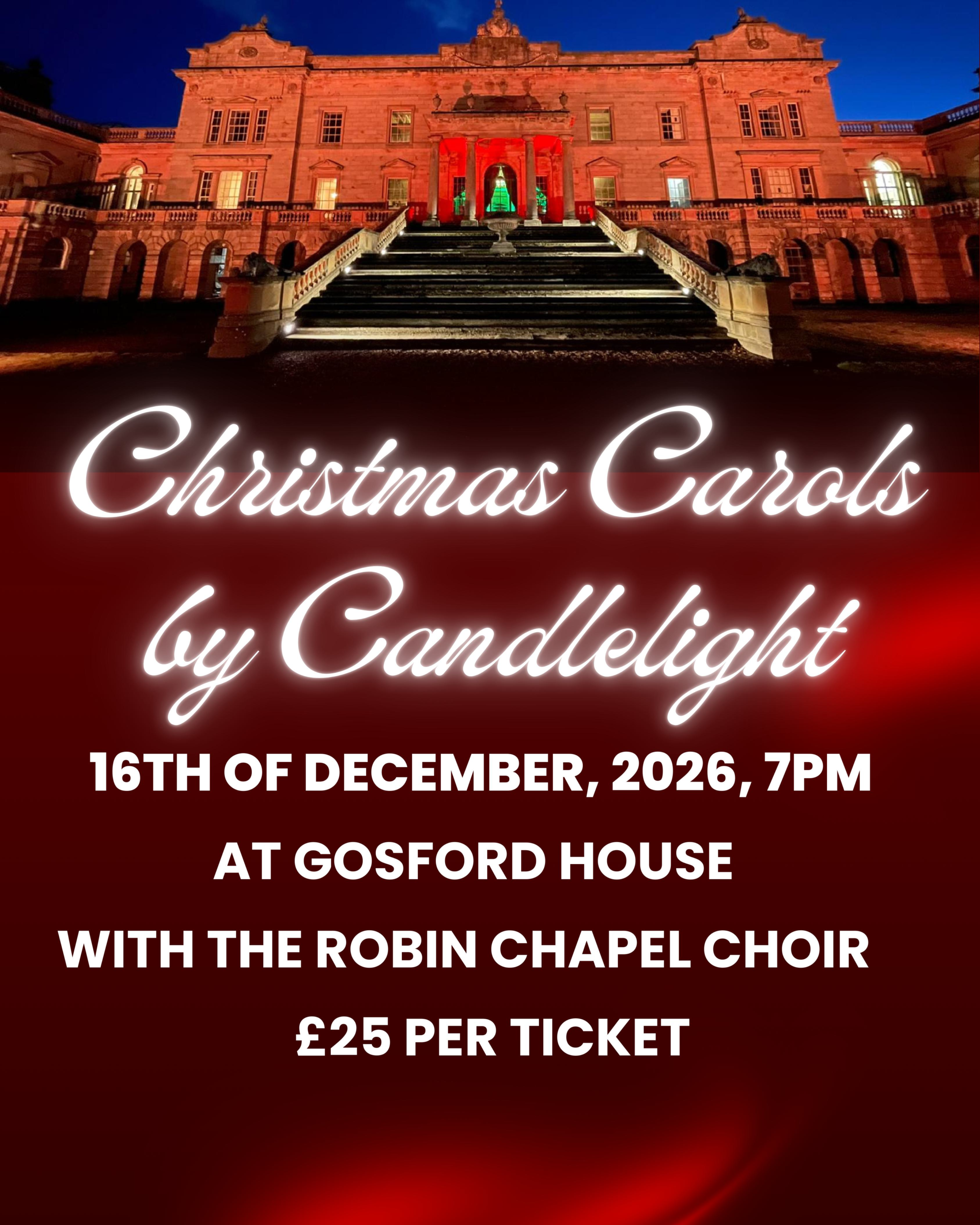 Gosford House - Carols by Candlelight - 16 December